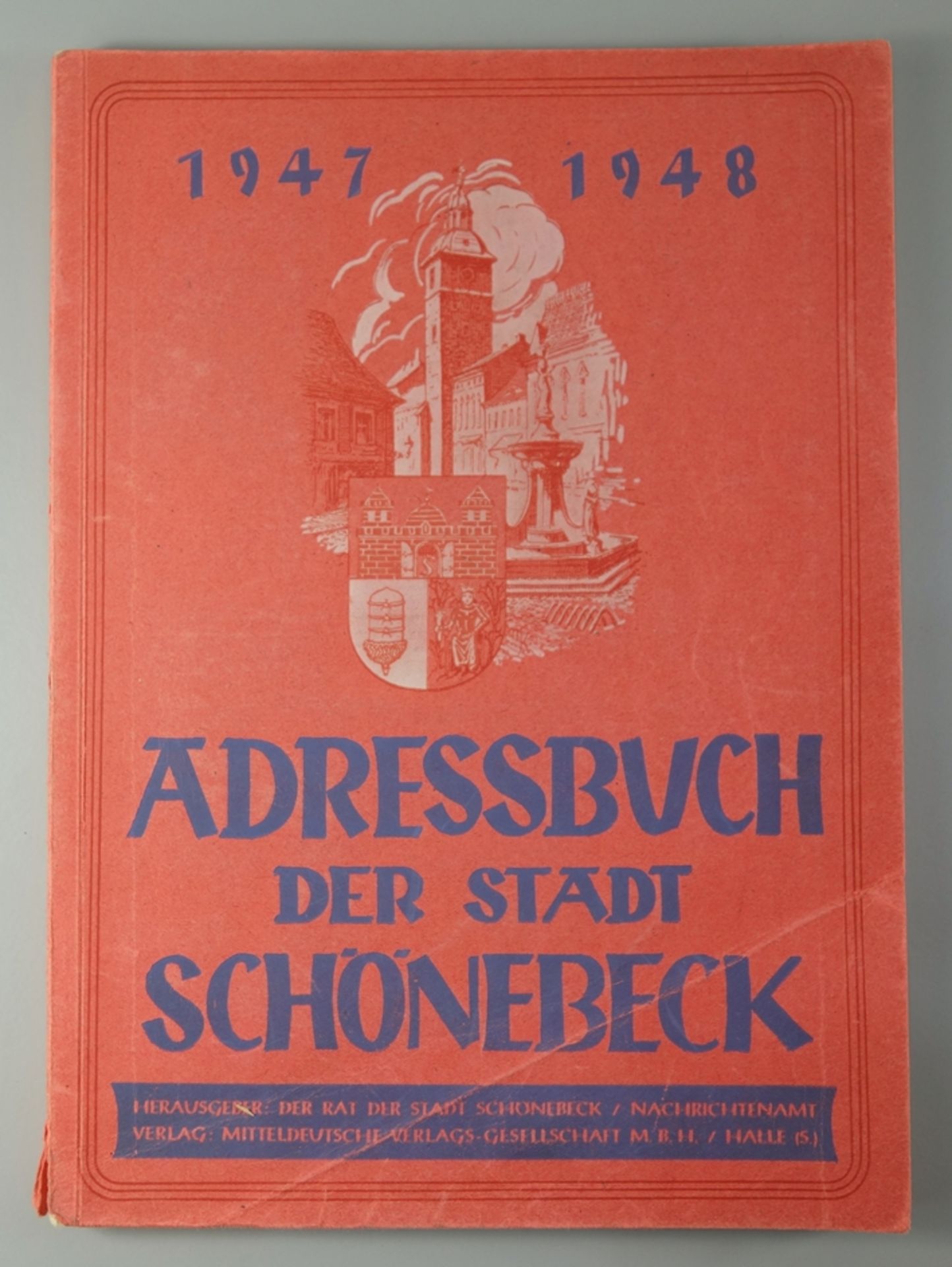 Adressbuch der Stadt Schönebeck 1947-1948, hrg.vom Rat der Stadt Schönebeck / Nachrichtenamt,