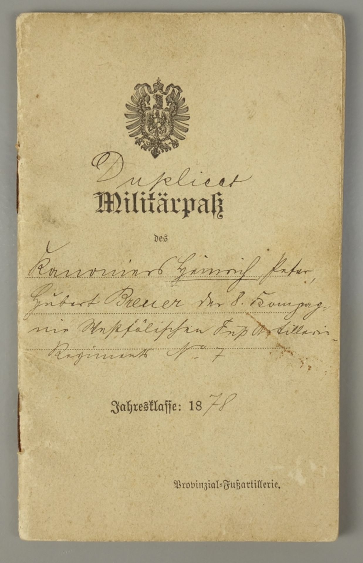 Militärpass, 1878, Kanonier, Westfälisches Fußartillerie-Regiment Nr.7, handsch