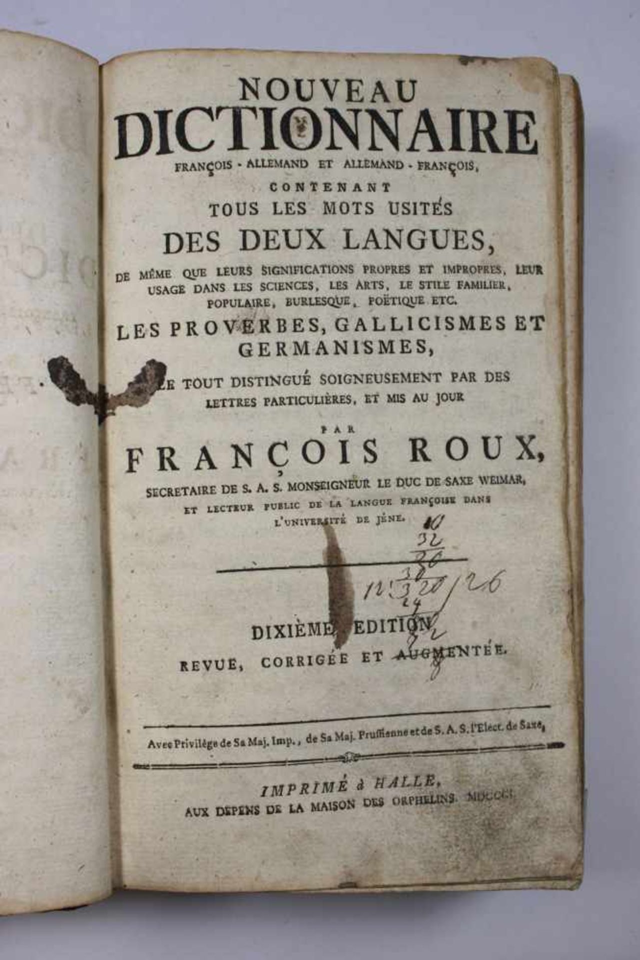 Nouveau Dictionnaire Francois - Allemand Et Allemand - Francois. Halle 1850, Seiten:1076.- - -27. - Bild 2 aus 2