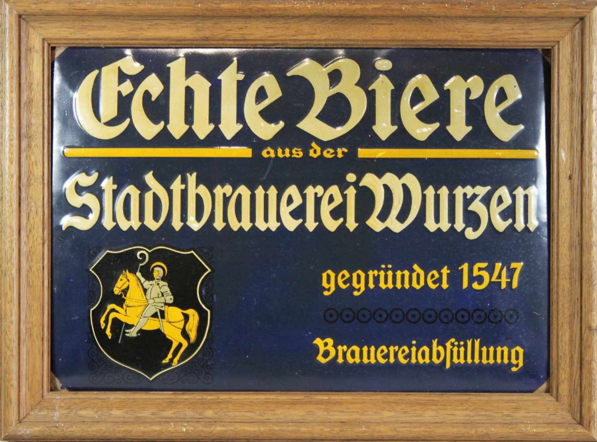 Emailschild, Echte Biere aus der Stadtbrauerei Wurzen / gegründet 1547 / Brauereiabfüllung, Größe: