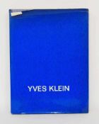 KLEIN, Yves / WEMBER, PaulYves KleinKöln 1969, Institut für moderne Kunst, 33 x 25 cm, eines von