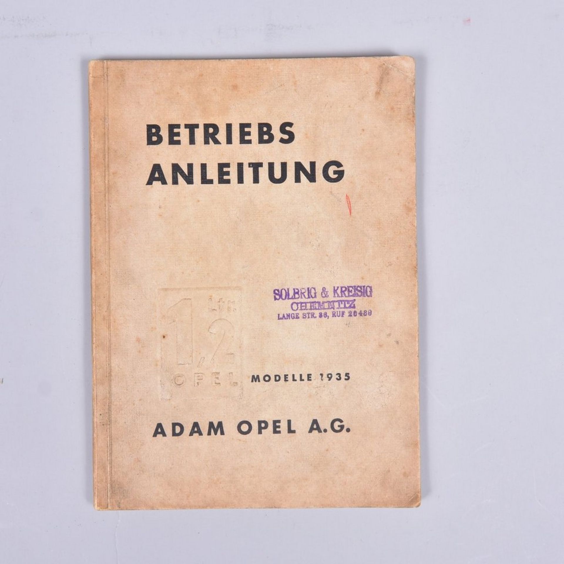 "Anleitung zum Betrieb u. zur Instandhaltung des 1,2 Ltr. OPEL", 1935, Adam Opel AG, Rüsselsheim/