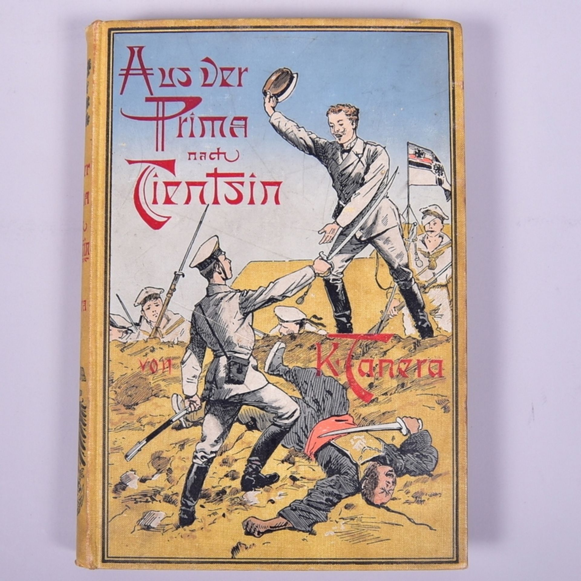 "Aus der Prima nach Tientsin", Erzählungen v. Karl Tanera, Verlag Ferdinand Hirt & Sohn Leipzig,