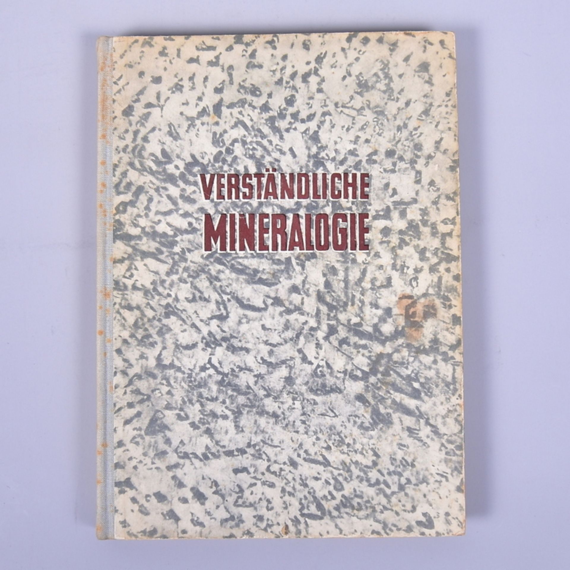 "Verständliche Mineralogie" v. A.E. Fersman, Verlag Neues Leben Berlin 1949, leichte Altersspuren
