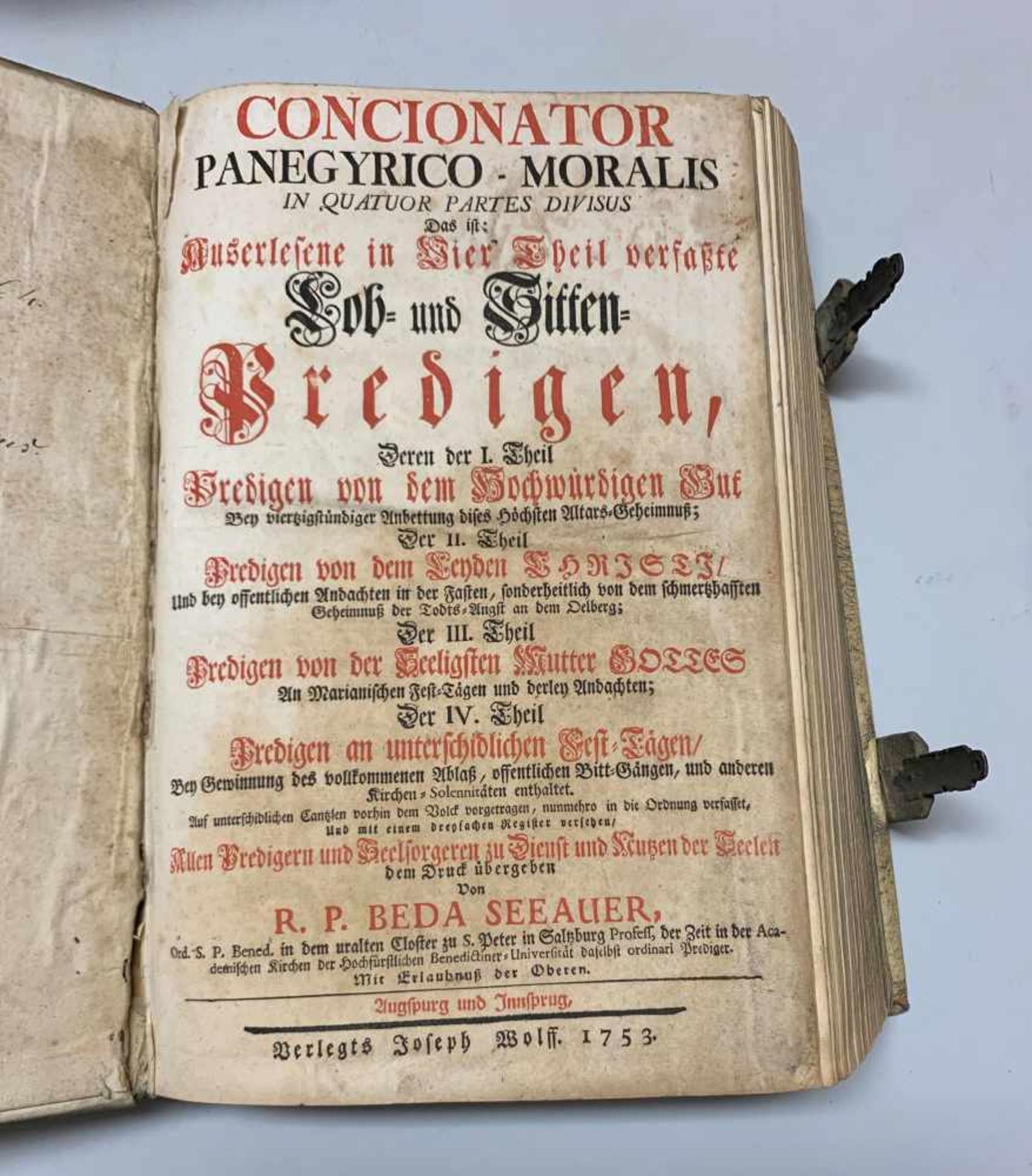 Concionator panegyrico moralis... Lob- und Sitten- Predigen. Augsburg und Insbruck 1753. Schließen.