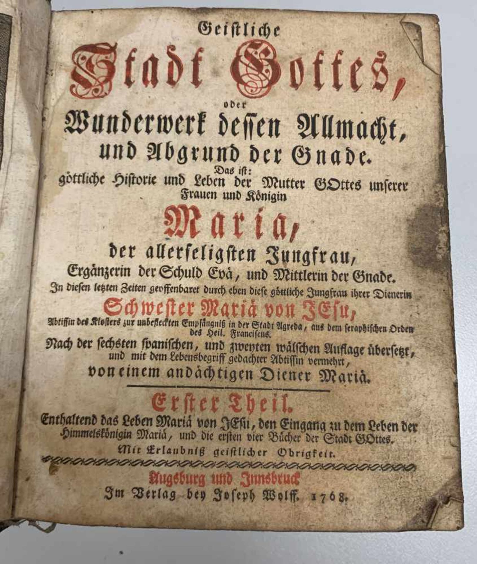 Maria de Jesus (1602 - 1665 ) Geistliche Stadt Gottes/ Mirackul Seiner Allmacht und Abgrund der