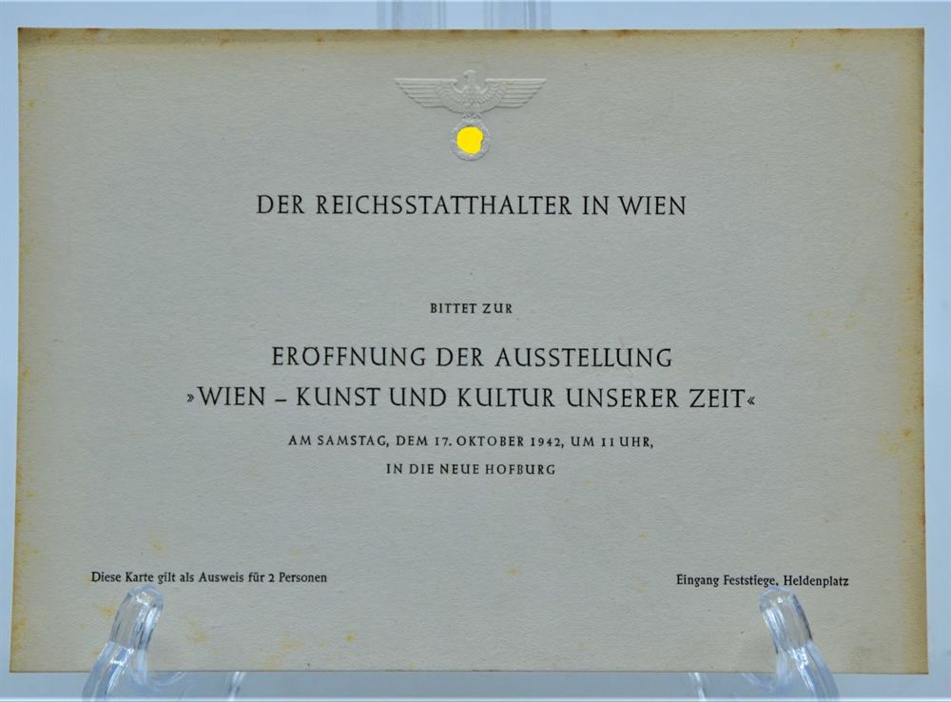 Einladungskarte vom Reichstatthalter in Wien zur Eröffnung der Ausstellung ,,Wien-Kunst und Kultur