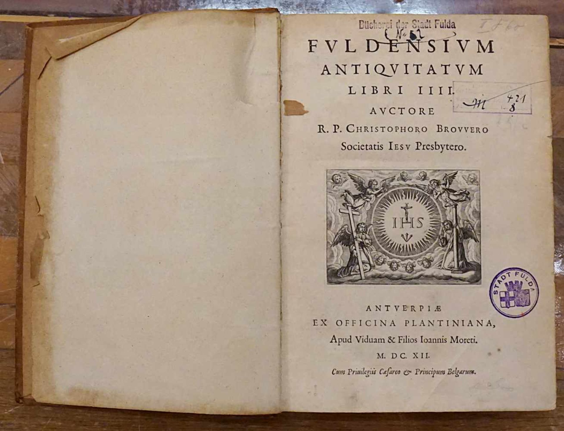 Buch"Fuldensium Antiquitatum libri I III." Hrsg. R. P. Christophoro BROUVERO 1618 Titelkupfer Papier