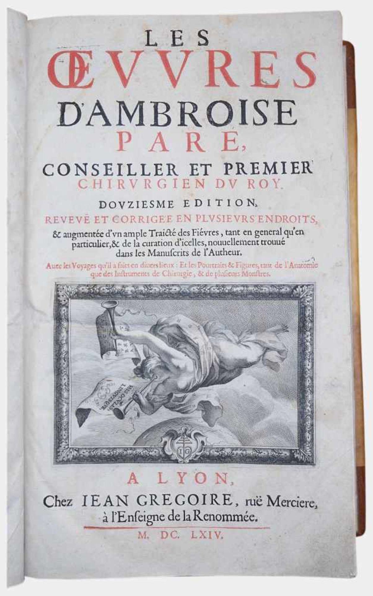 1 Buch "Les oeuvres d´Ambroise Paré, conseillier et premier chirurgien du roy"Lyon 1664 hg. v.