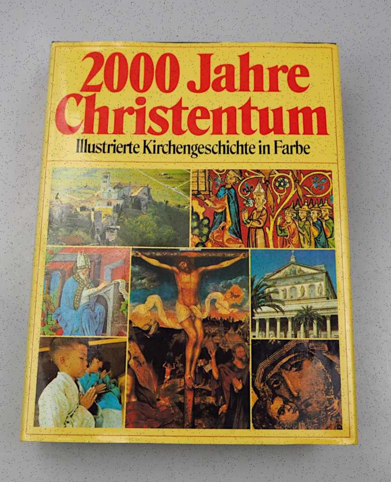 1 Buch "2000 Jahre Christentum. Illustrierte Kirchengeschichte in Farbe" 20. Jh ber. Asp.