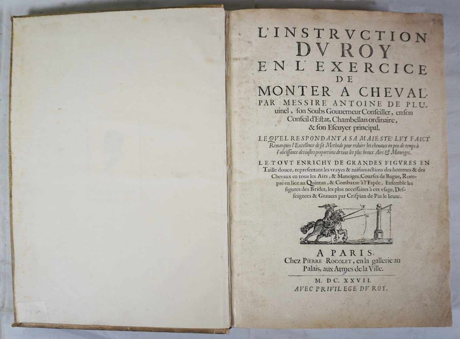 1 Buch "L'instruction du roy en l'exercice de monter a cheval par Messire Antoine De Pluviel