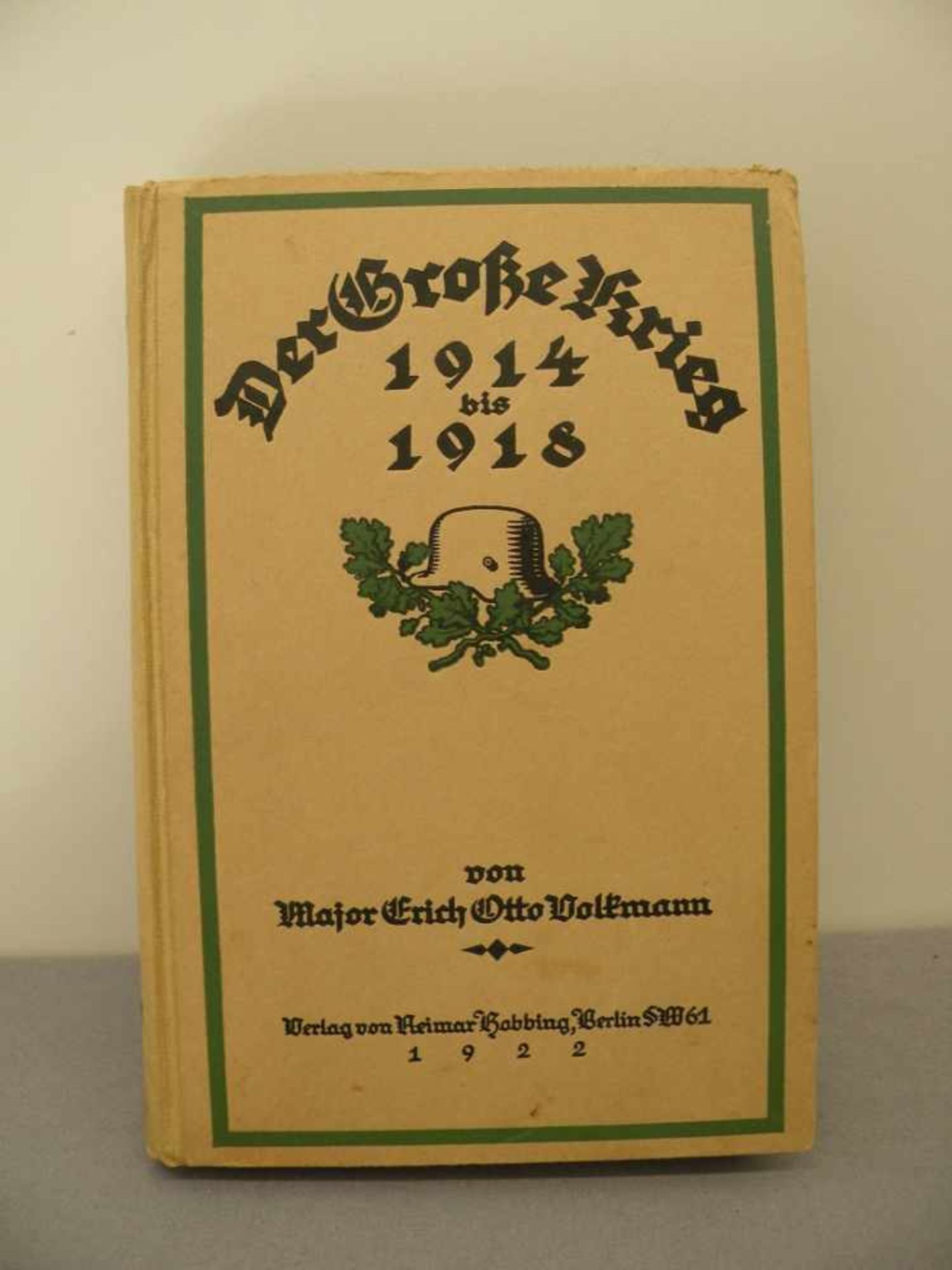 Buch "Der große Krieg 1914 bis 1918", mit Karten, Verlag Hobbing, Berlin, 1922