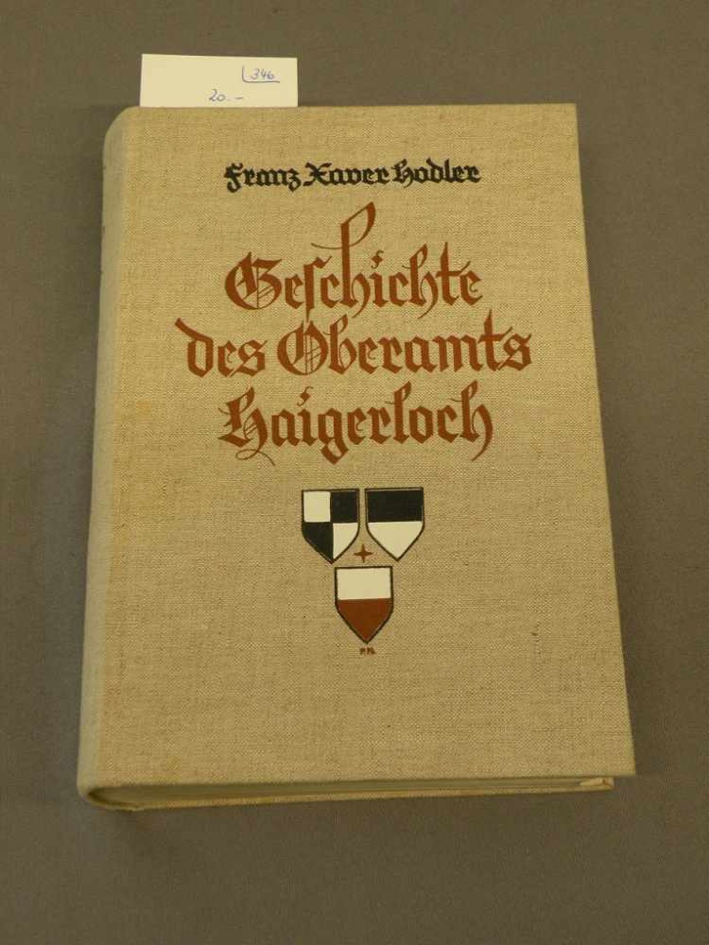 Buch "Geschichte des Oberamts Haigerloch", illustriert, Hechingen, 1928