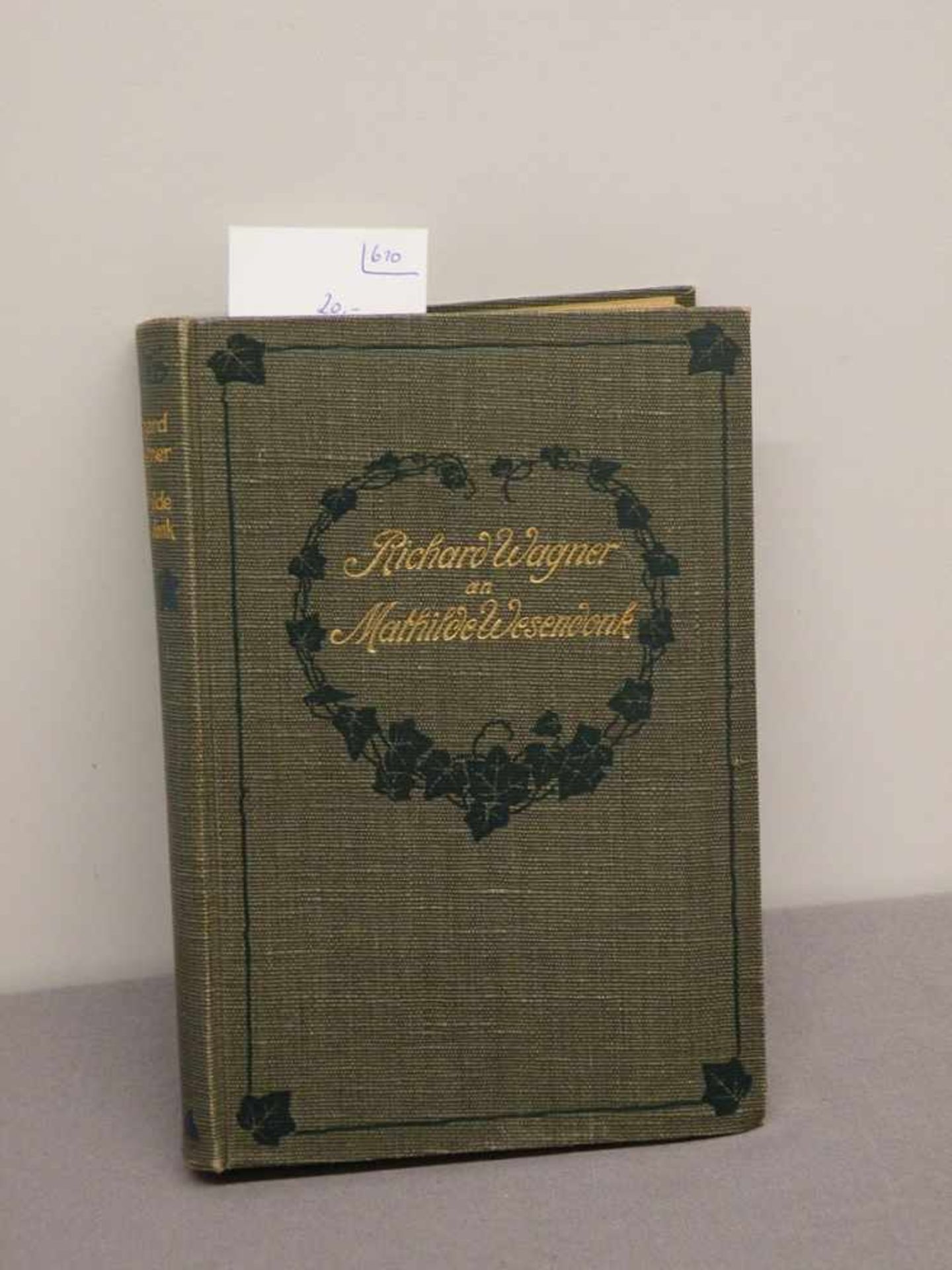 Buch "Richard Wagner an Mathilde Wesendonk", Tageblätter und Briefe 1853 - 1871