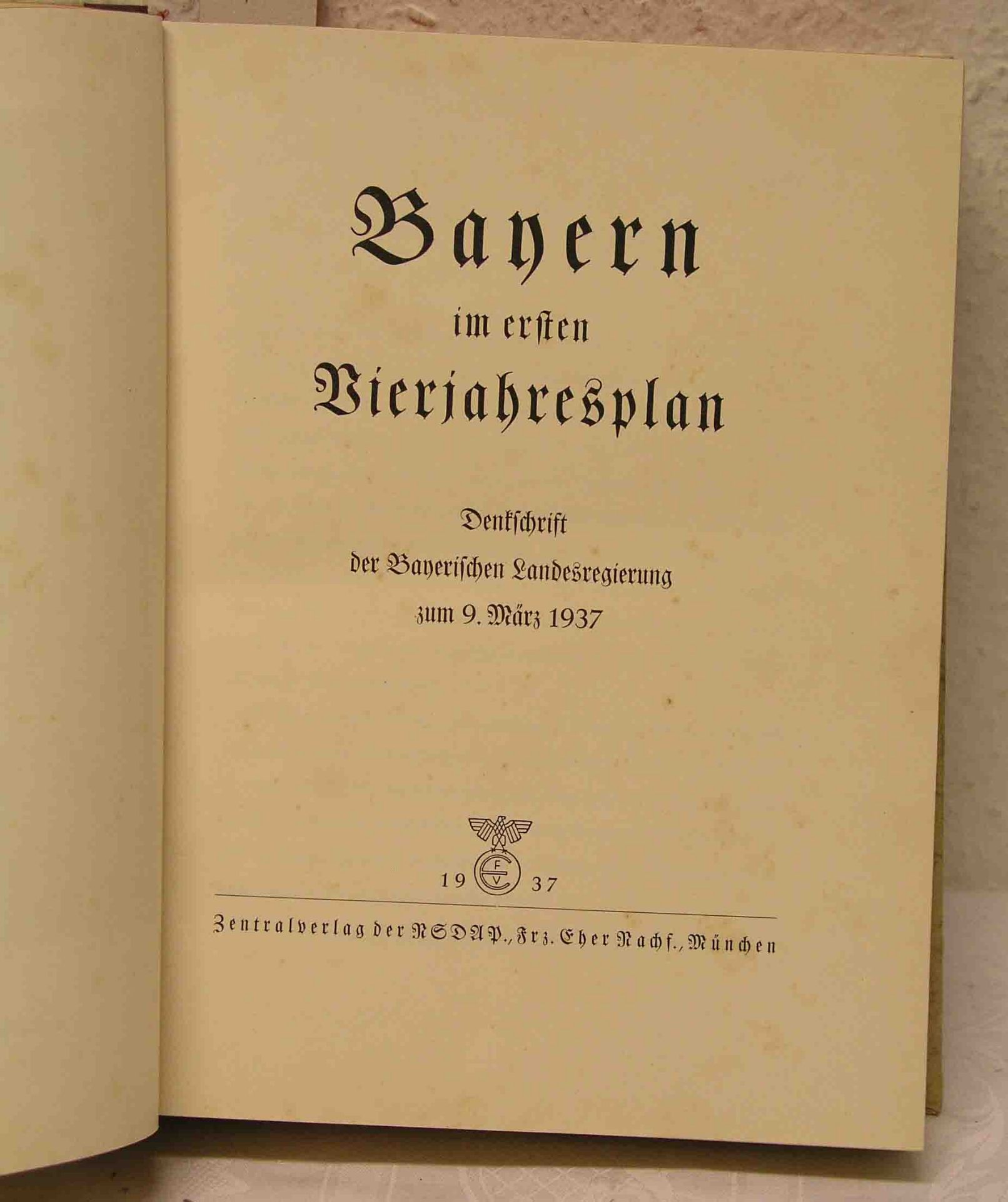 "Bayern im ersten Vierjahresplan". Denkschrift der Bayerischen Landesregierung zum 09.