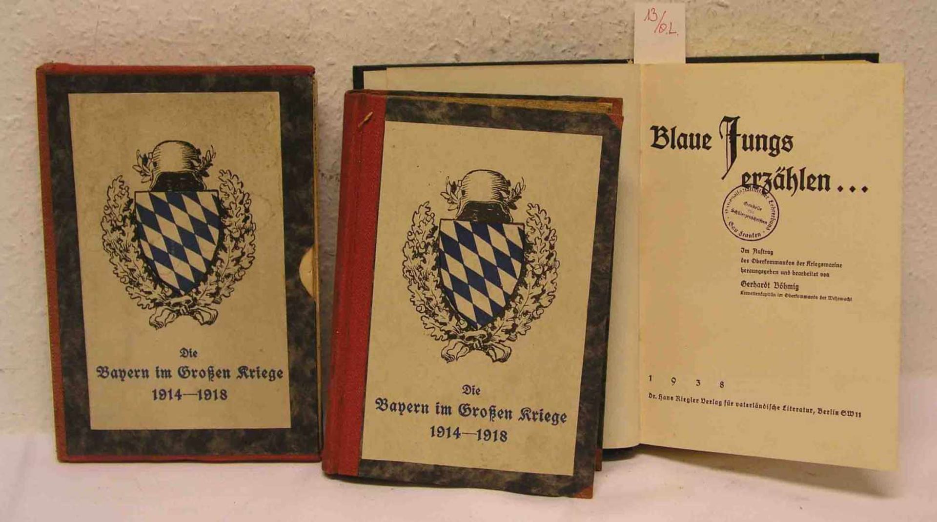 !. - II. Weltkrieg: "Die Bayern im Großen Kriege 1914 - 1918"; Böhmig Gerhardt: "Blaue