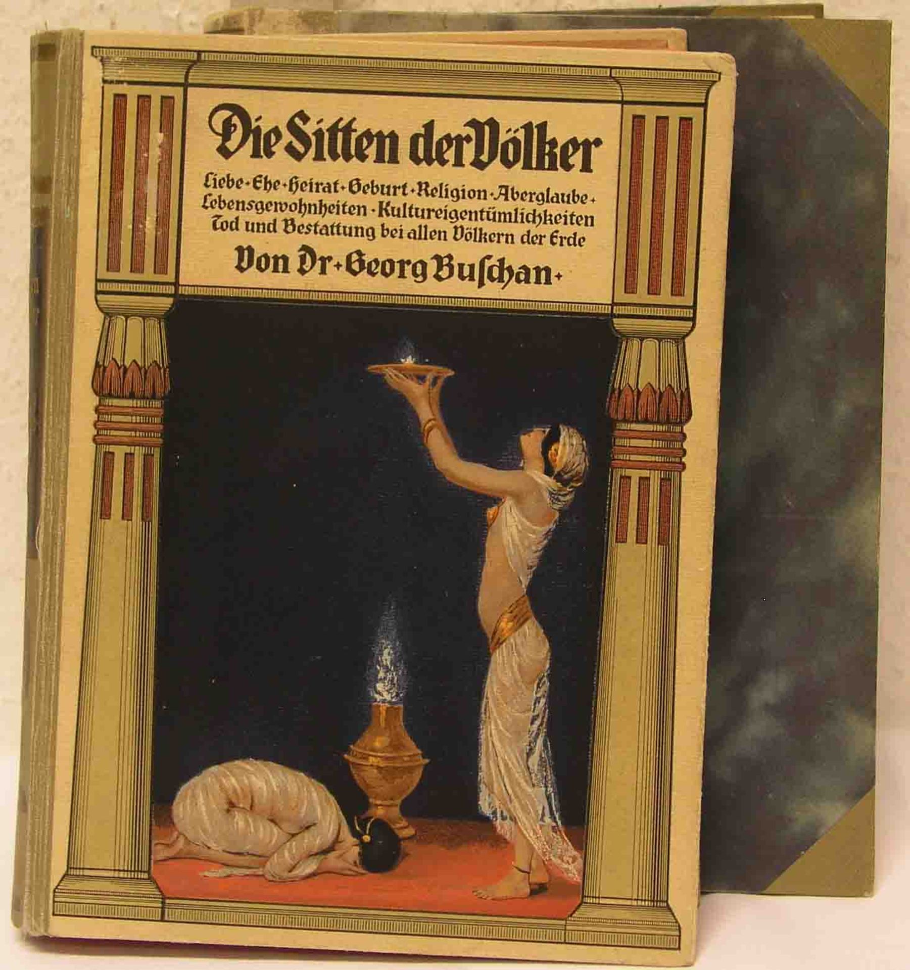 Buschan, Dr. Georg: "Die Sitten der Völker". Band 1. Dazu: "Das deutsche Volk in Sitte undBrauch".