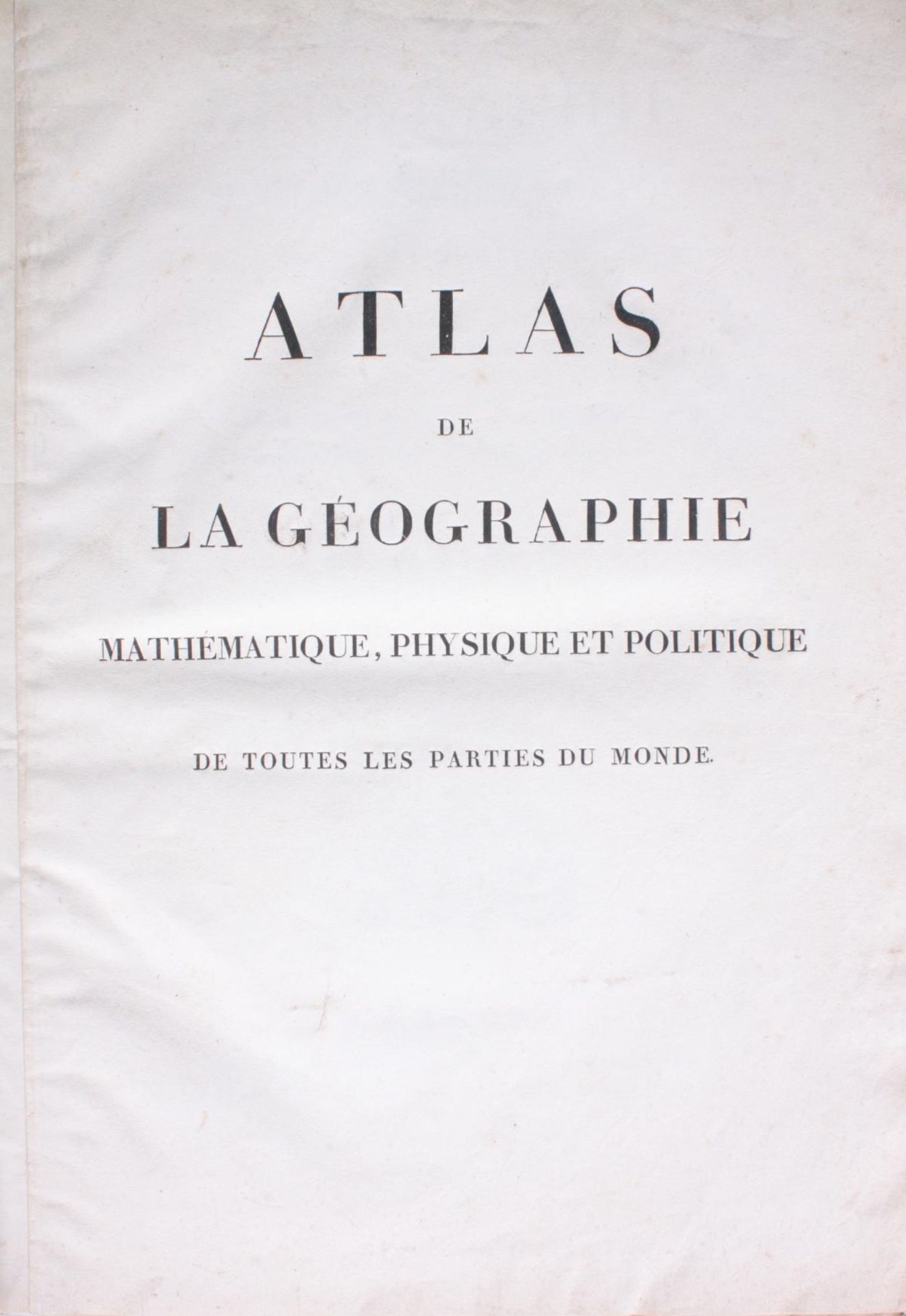 Atlas. Mathematische, physikalische und politische Geographie aller Teile der Welt - Bild 3 aus 15