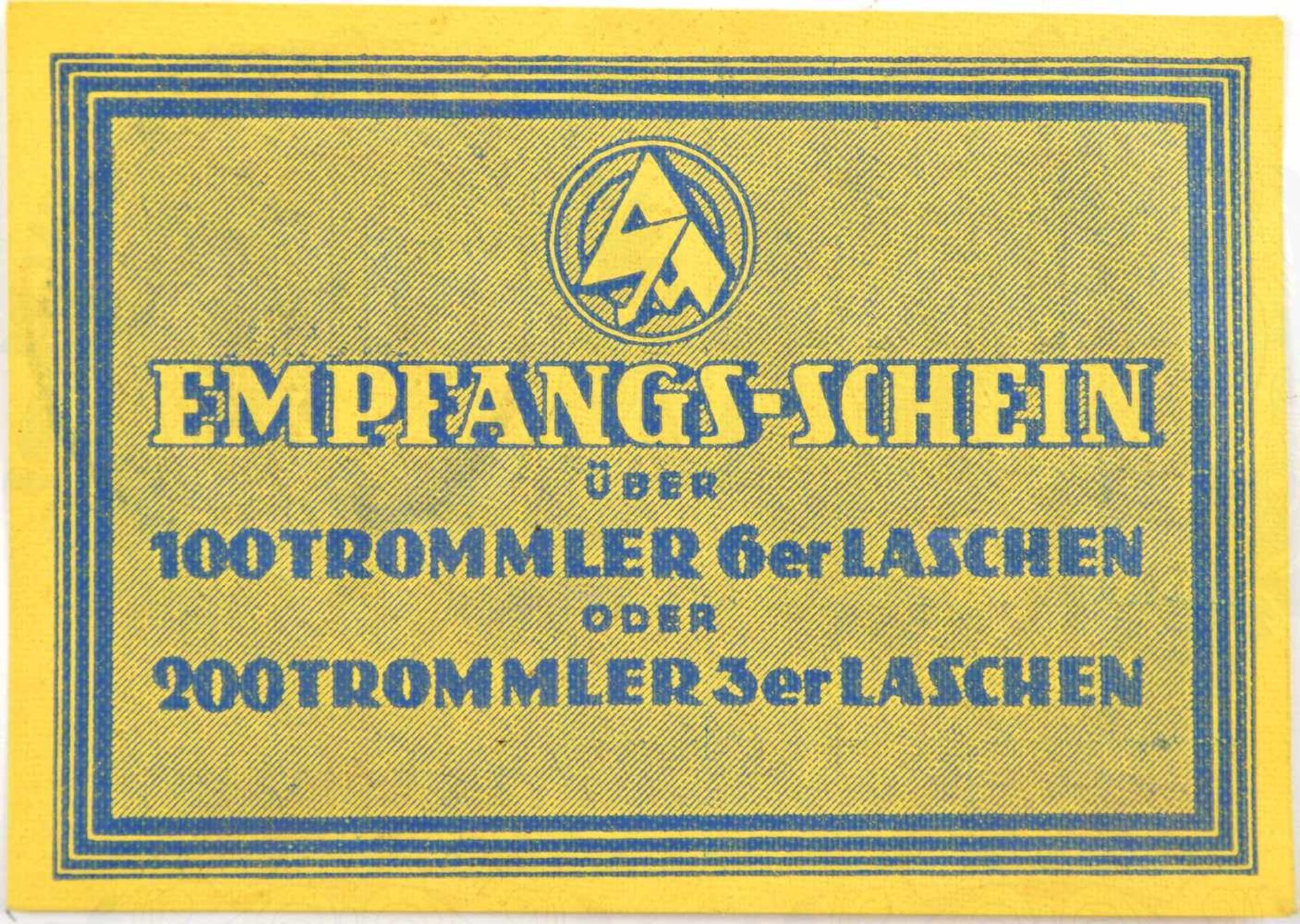 EMPFANGS-SCHEIN „über 100 Trommler 6-er Laschen“, f. Zigaretten d. Fabrik „Sturm“/Dresden,