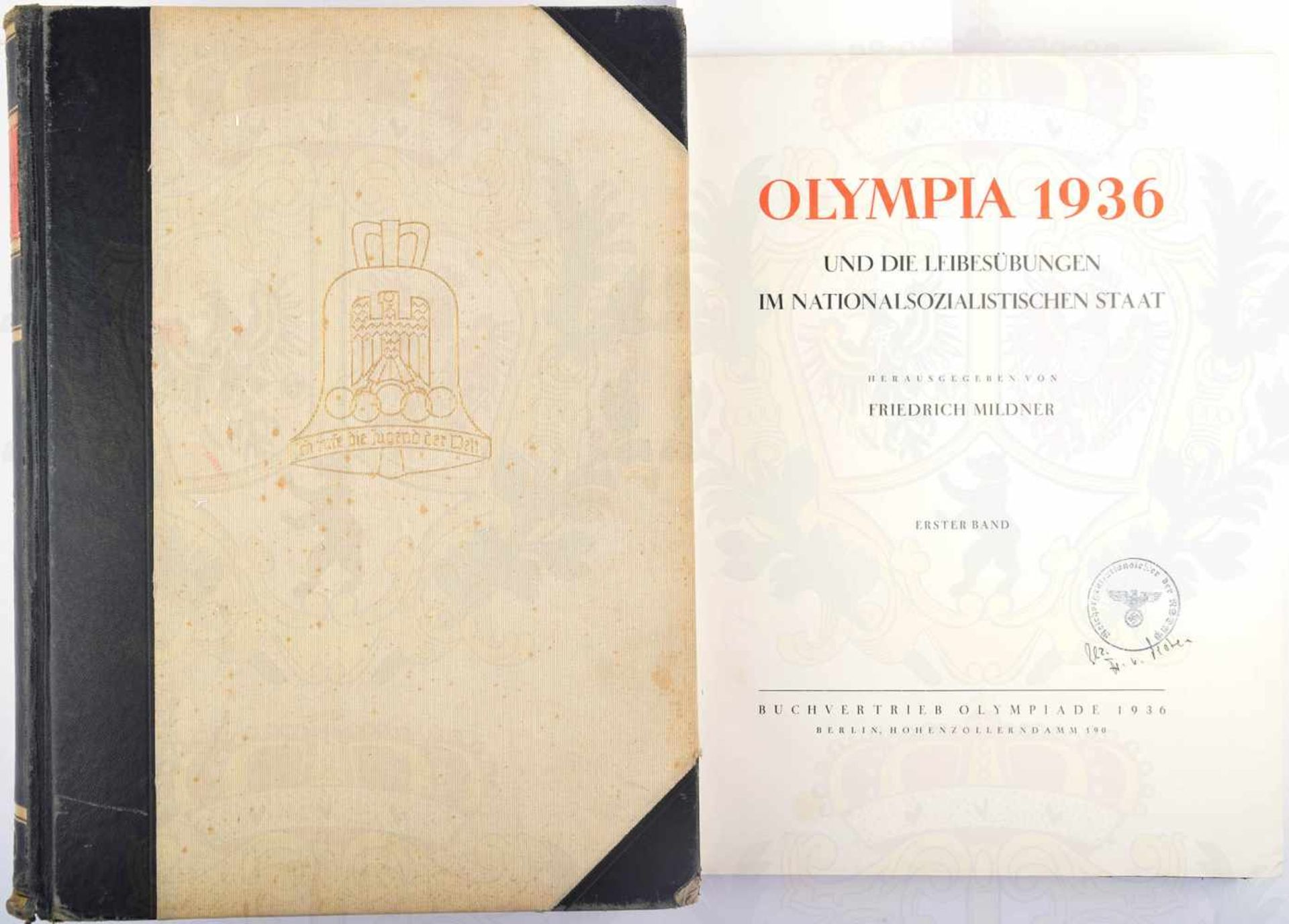 OLYMPIA 1936 „und die Leibesübungen im nationalsozialistischen Staat“, F. Mildner, 2 Bände, Berlin
