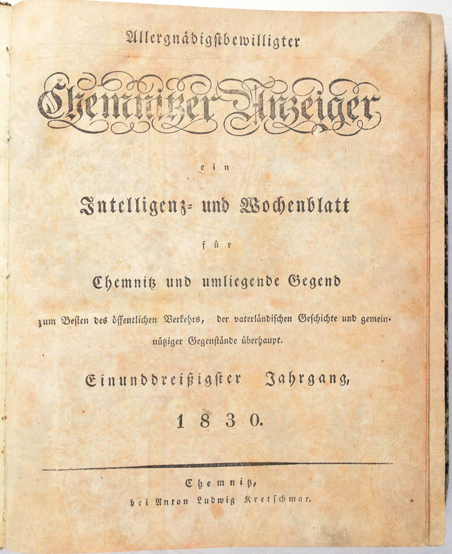 CHEMNITZER ANZEIGER 1830, kpl. gebundener Jahrgang in 53 Heften, ges. 520 S., orig. Pappband,