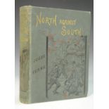 Verne (Jules), North Against South: A Tale of the American Civil War, with Numerous Illustrations,
