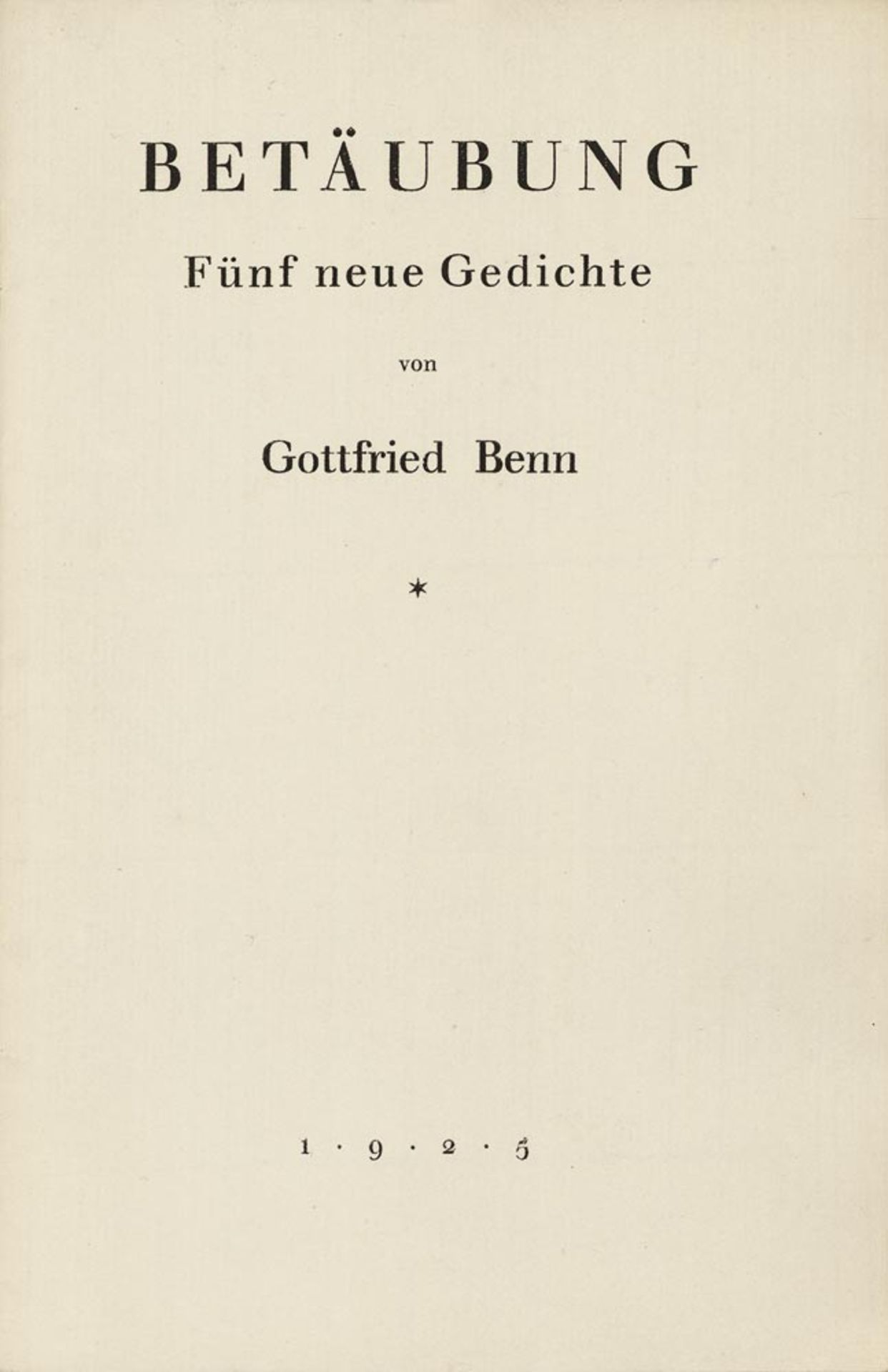 Benn, Gottfried: Betäubung