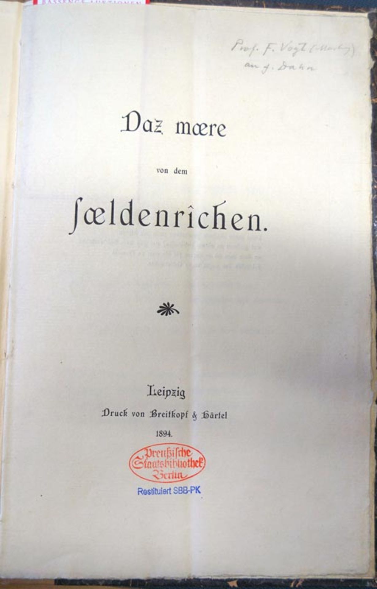 Vogt, Friedrich: Daz mære von dem sældenrîchen + Beigabe