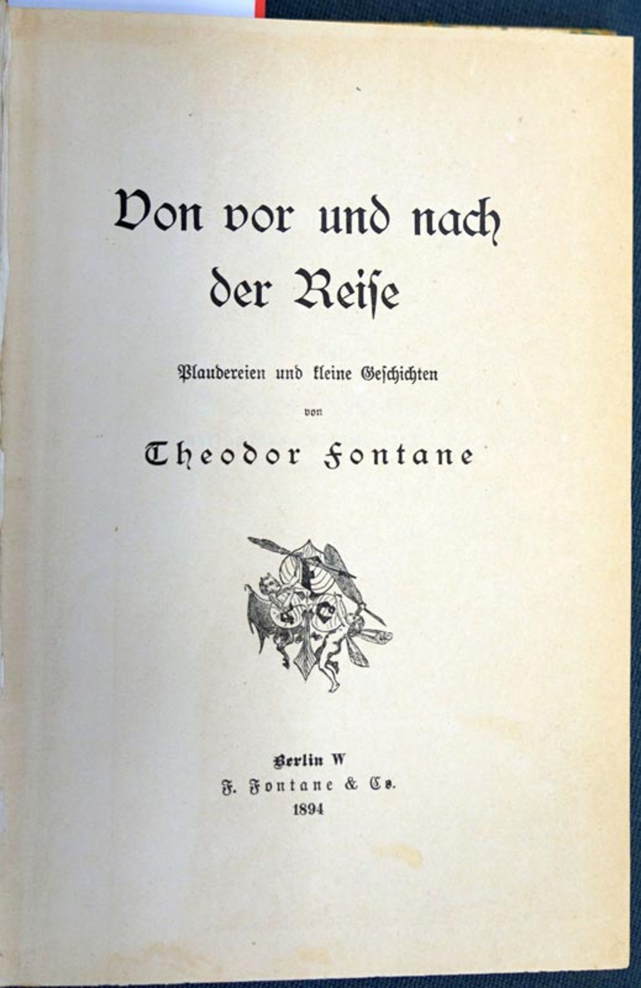 Fontane, Theodor: Von vor und nach der Reise