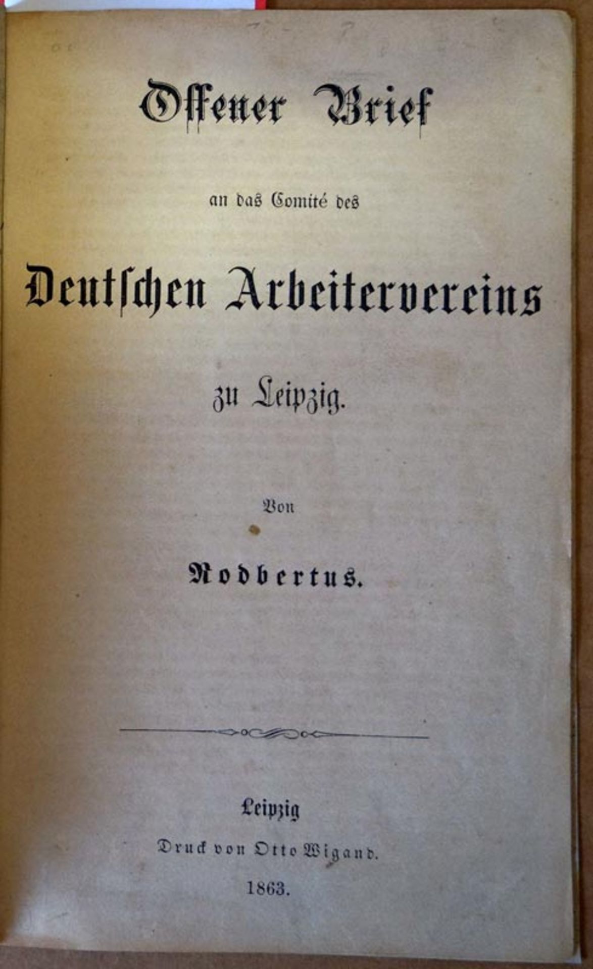 Rodbertus, Johann Karl: Offener Brief an das Comité des Deutschen Arbeitervereins