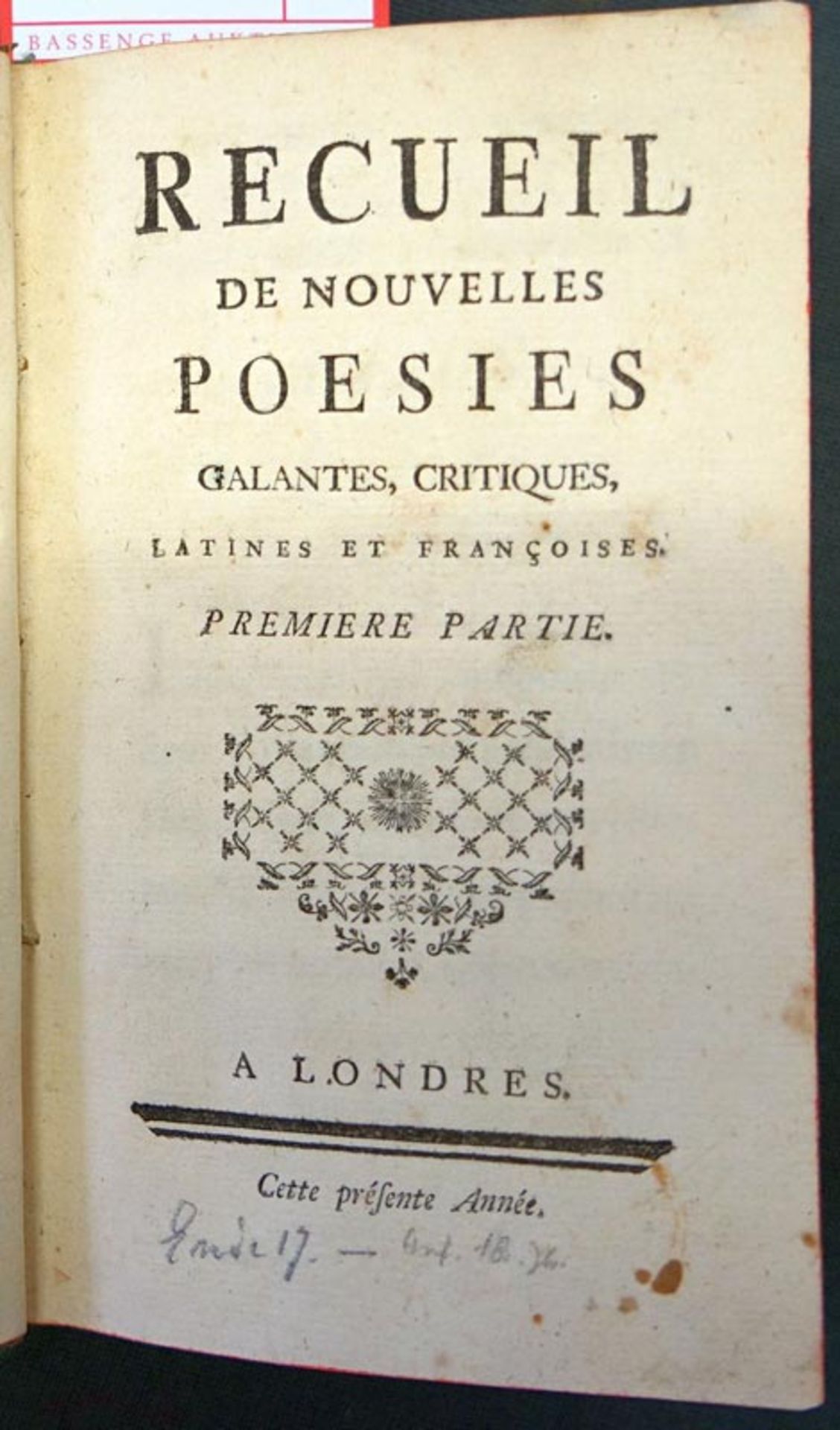 Recueil de nouvelles poesies galantes,: critiques, latines et françoises