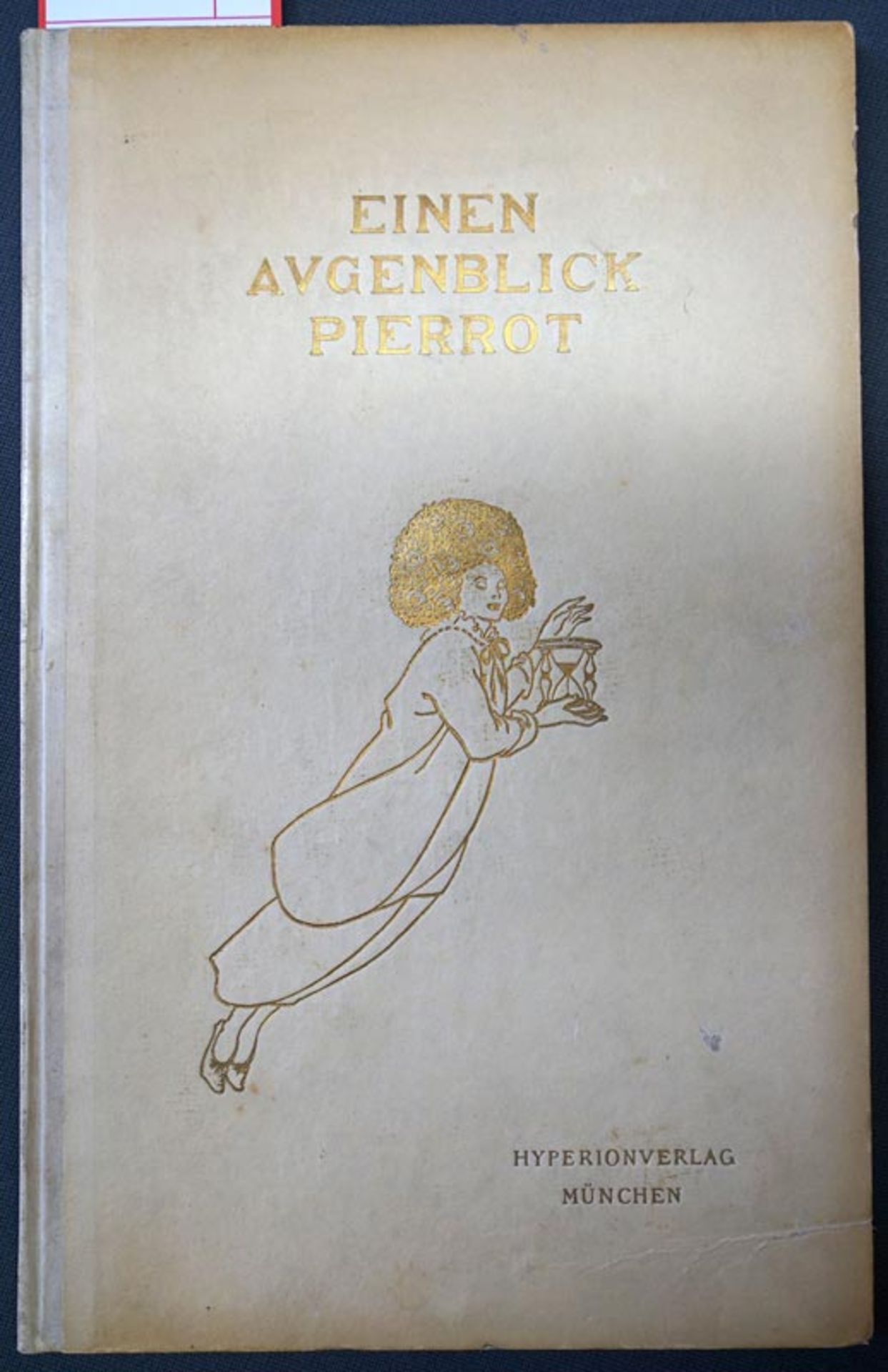 Dowson, Ernest und Beardsley, Aubrey - Illustr.: Einen Augenblick Pierrot.