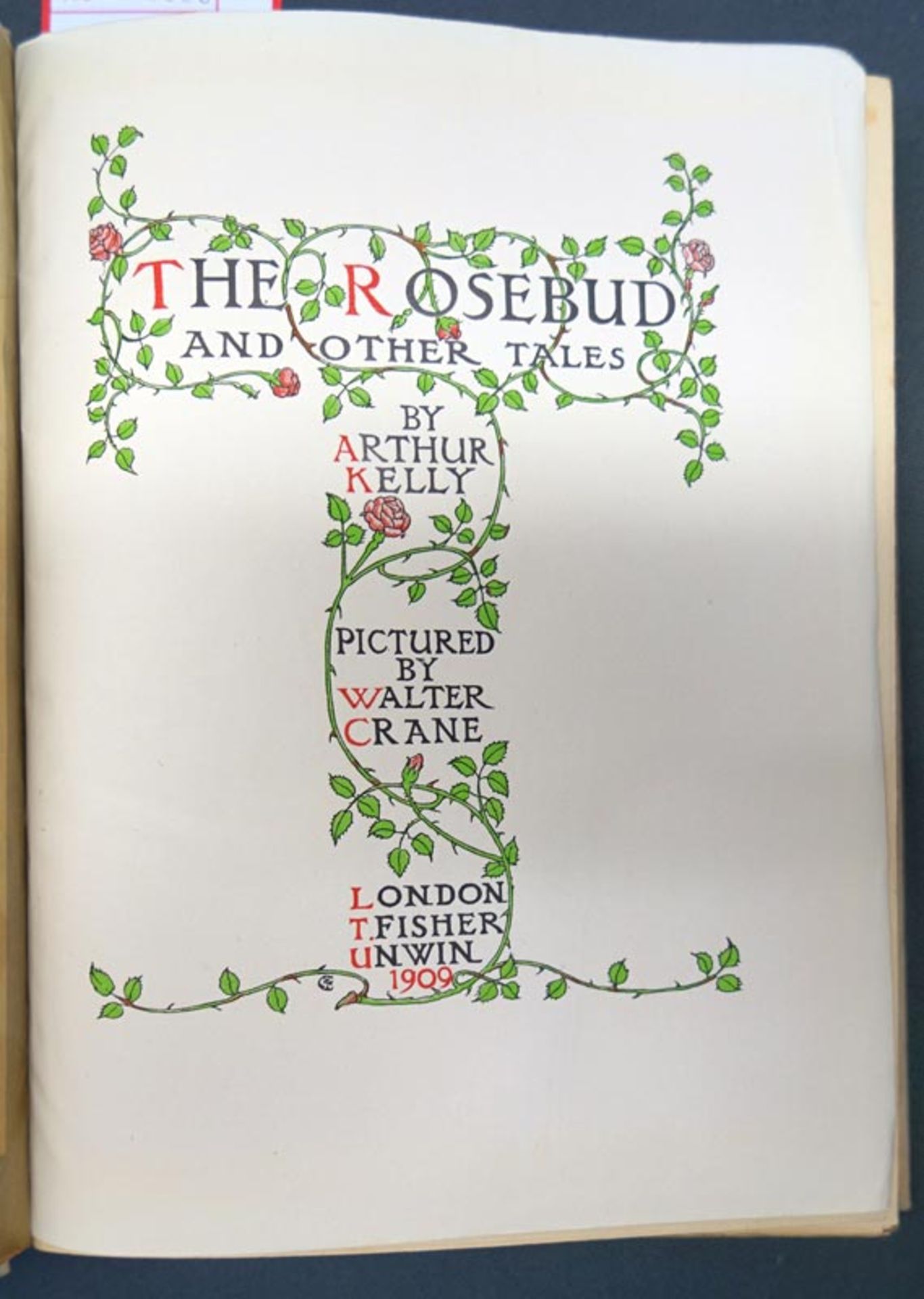 Kelly, Arthur und Crane, Walter - Illustr.: The Rosebud and other Tales