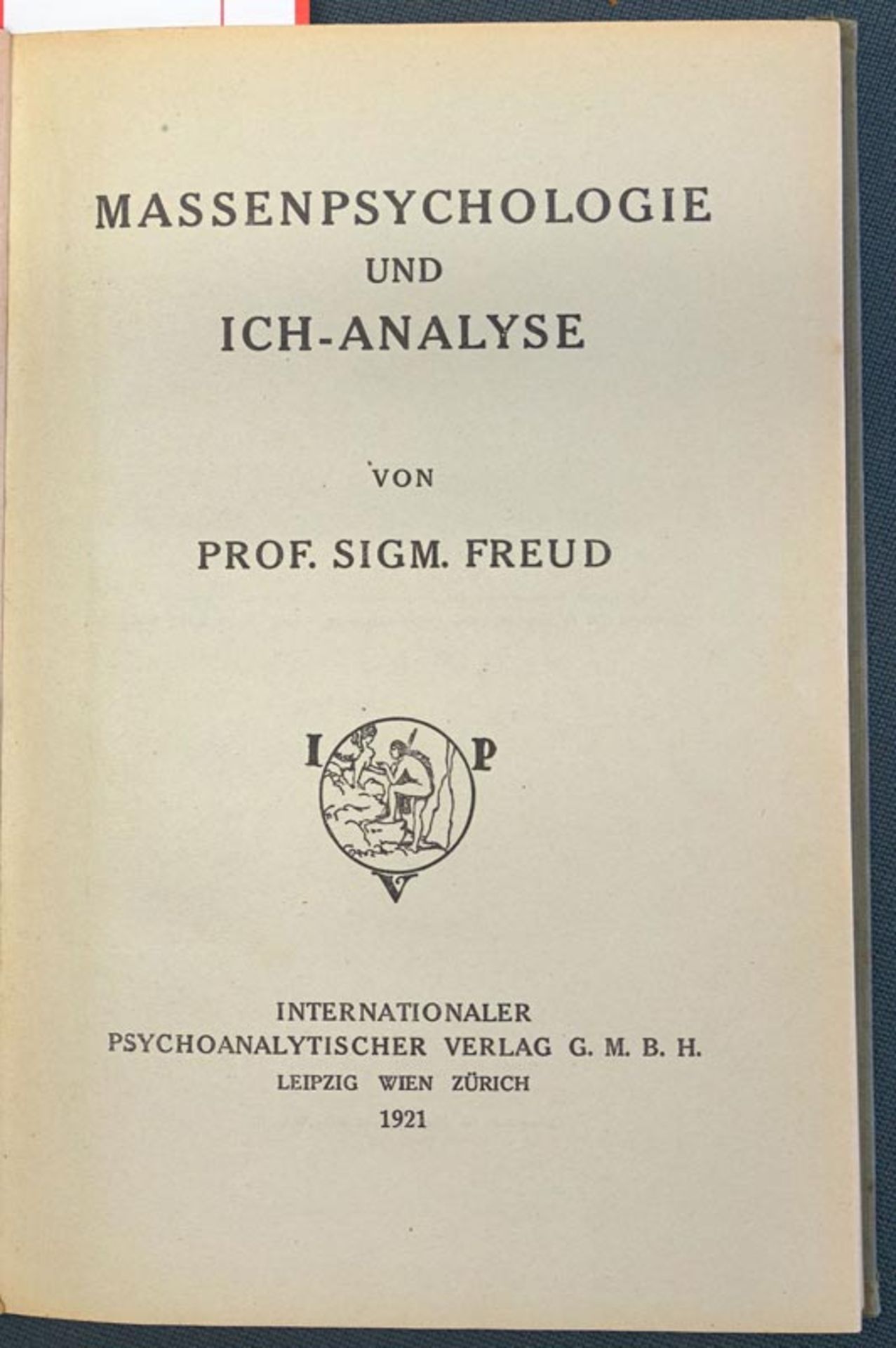 Freud, Sigmund: Massenpsychologie und Ich-Analyse