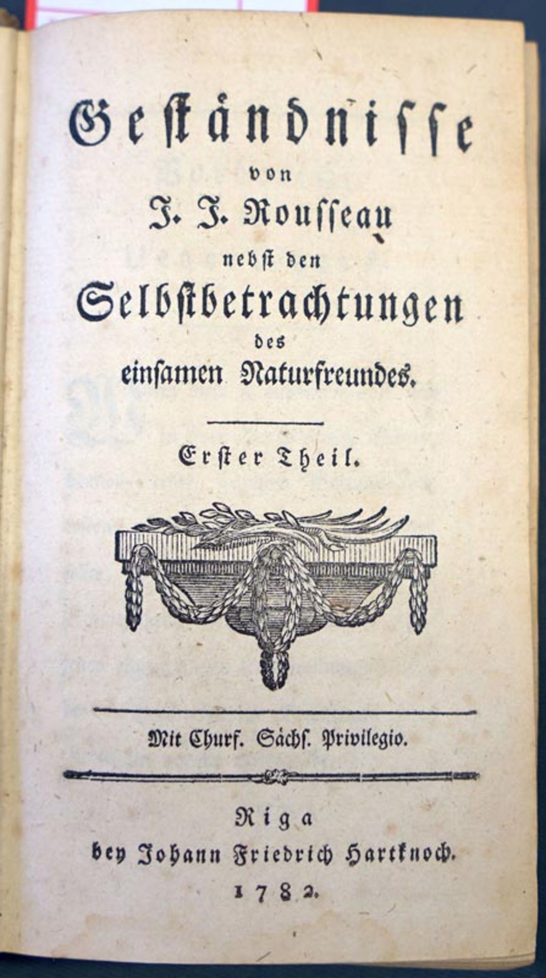 Rousseau, Jean Jacques: Geständnisse nebst den Selbstbetrachtungen