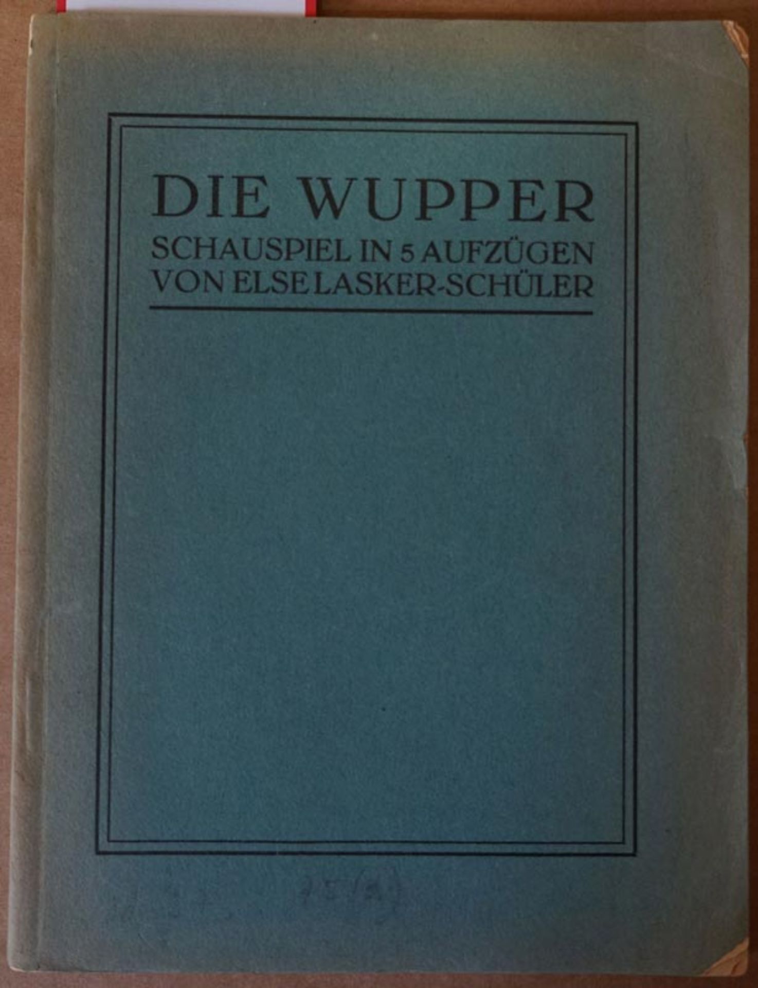 Lasker-Schüler, Else: Die Wupper