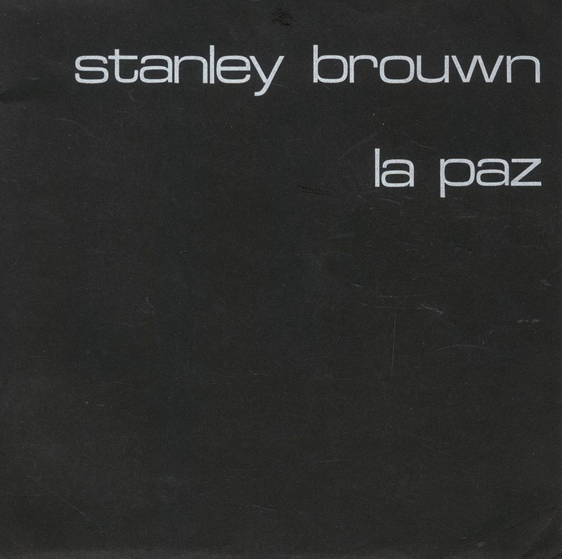 Brouwn, Stanley: La Paz