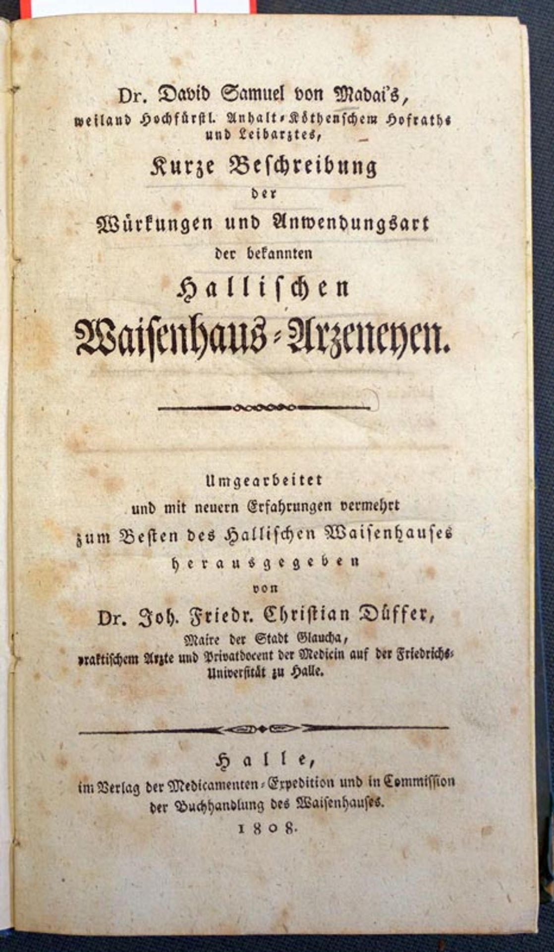 Madai, David Samuel von: Kurze Beschreibung der Würkungen der Hallischen Waisenhaus-Arzneyen