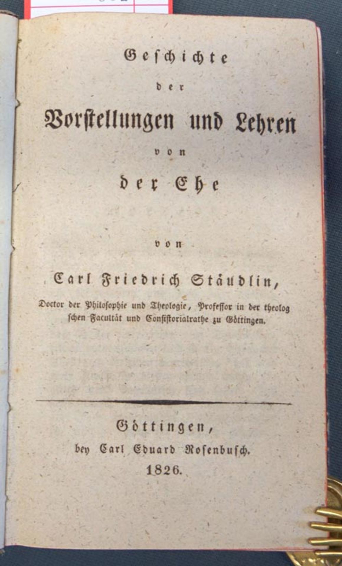 Stäudlin, Carl Friedrich: Geschichte der Vorstellungen und Lehren von der Ehe