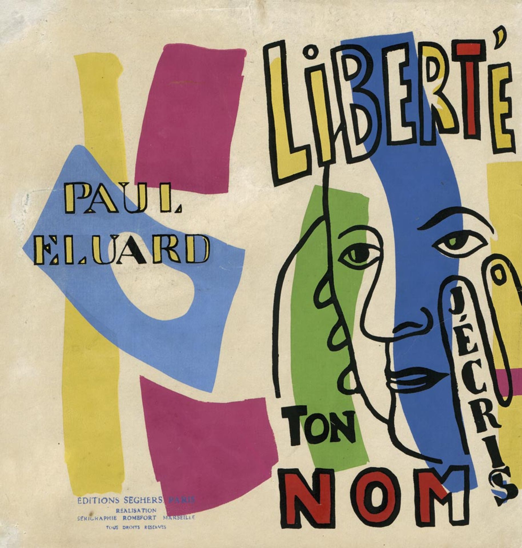 Éluard, Paul und Léger, Fernand - Illustr.: Liberté, j'écris ton nom