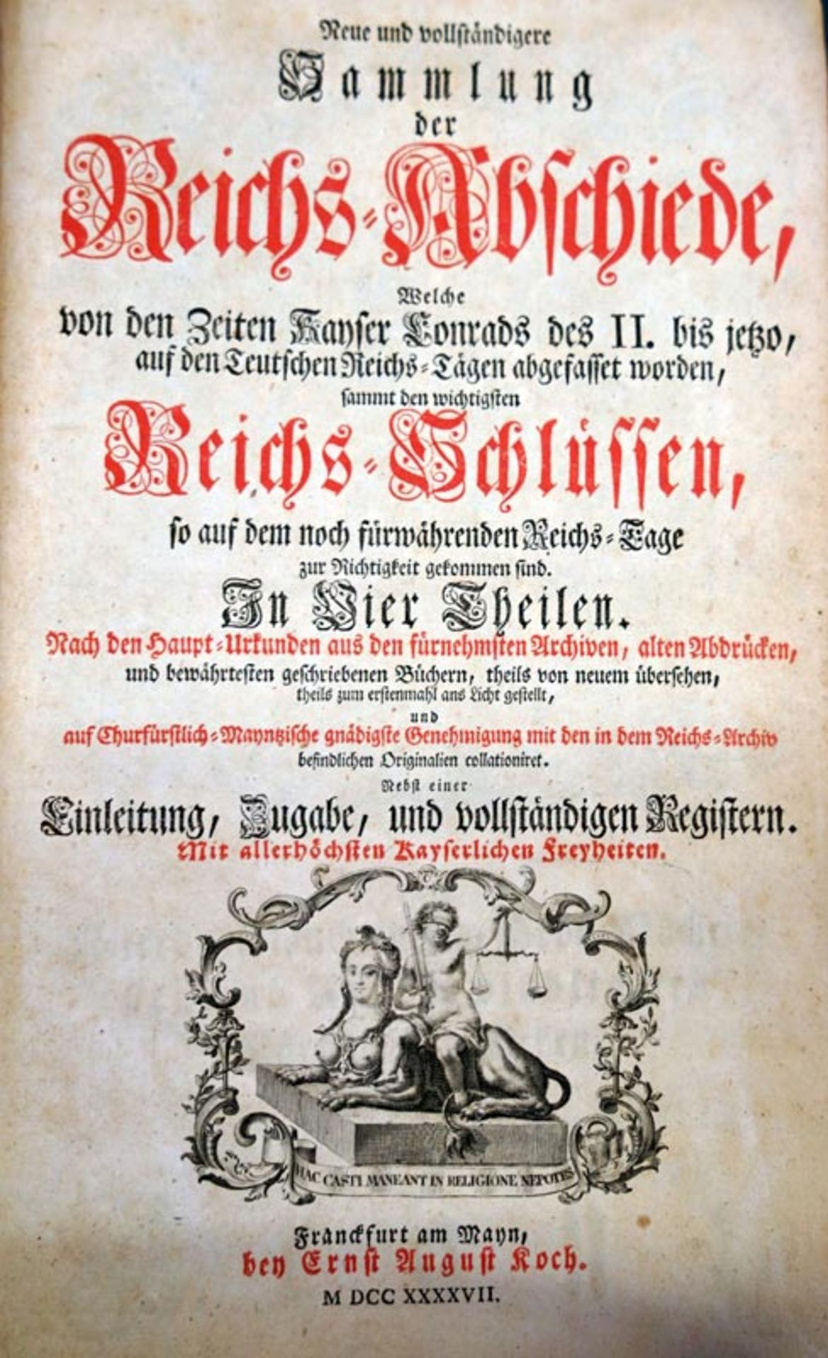 Reichstagsabschiede: Neue und vollständigere Sammlung der Reichs-Abschiede