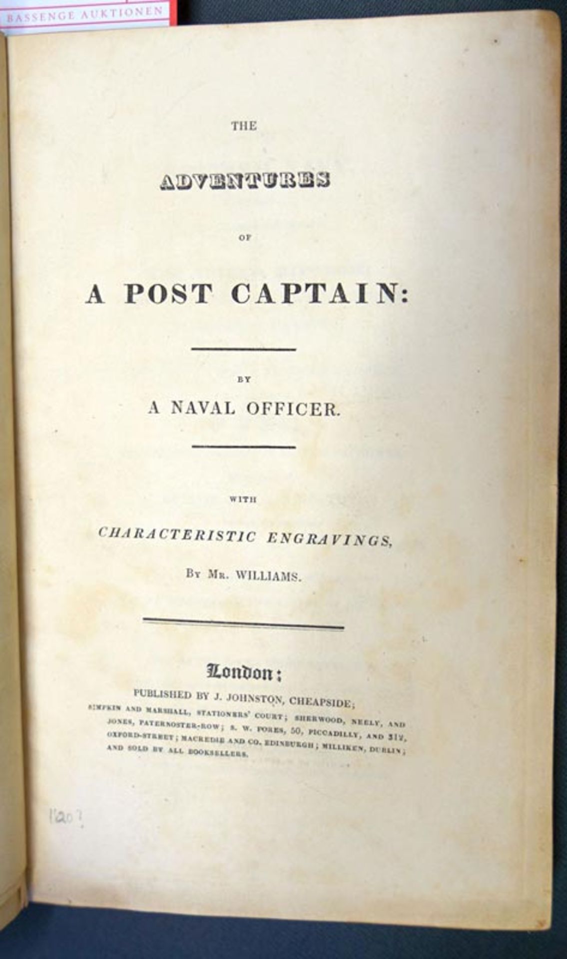 Thornton, Alfred und Samuel Williams: The adventures of a post captain by a naval officer