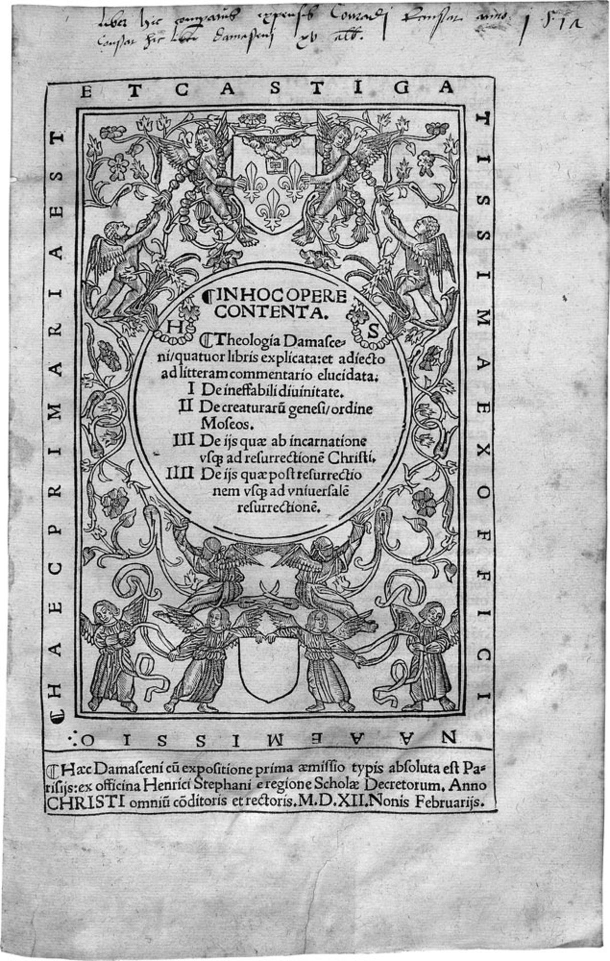 Damascenus, Johannes: In Hoc Opere Contenta. Theologia Damasceni, quatuor libris explicata