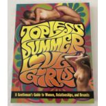 Topless Summer Love Girls: A Gentleman's Guide to Women, Relationships & Breasts, by Leslie Cabarga.
