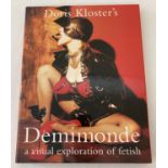 Doris Kloster's Demimonde: A Visual Exploration of Fetish.