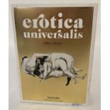 Erotica Universalis: From Pompeii to Picasso, hardback book by Gilles Neret, from Taschen, 2015.