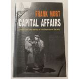 Capital Affairs: London and the Making of the Permissive Society by Frank Mort, 2010.