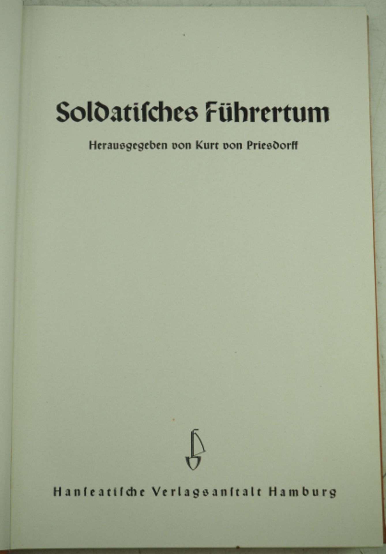 Kurt von Priesdorff: Soldatisches Führertum.< - Bild 2 aus 3