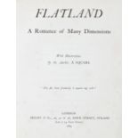 Flatland: A Romance of Many Dimensions, a satirical novella by Edwin Abbott Abbott under the