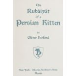 The Rubaiyat of a Persian Kitten by Oliver Herford, published 1904 by Charles Scribner's Sons, New